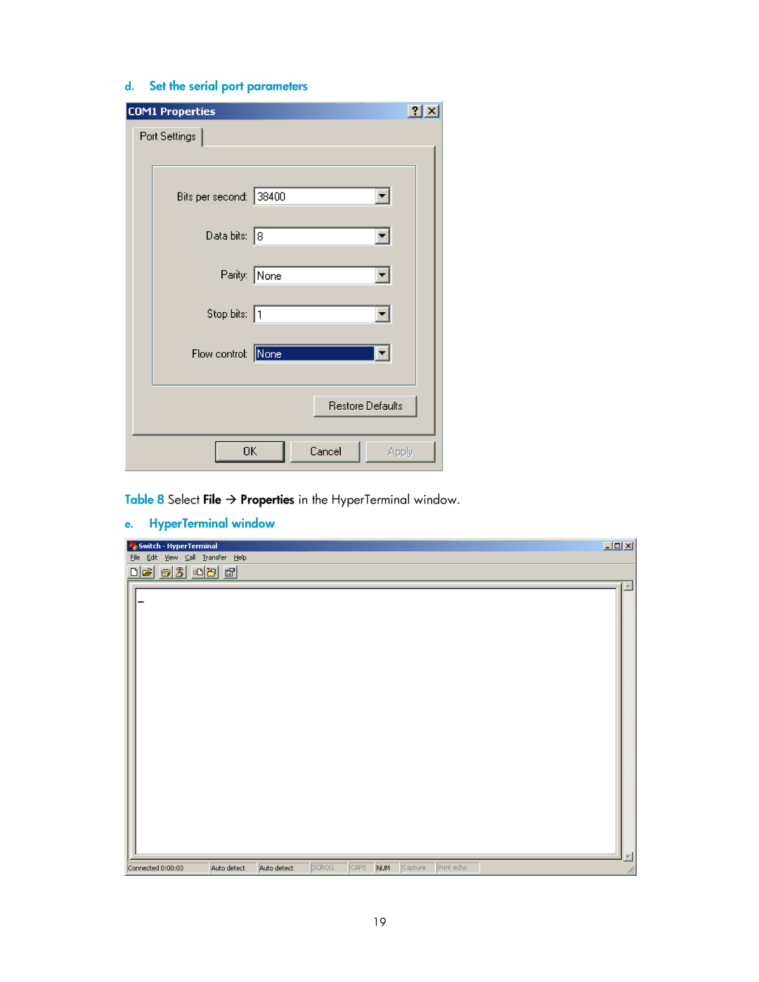 HP V1910 manual Set the serial port parameters, Select File  Properties in the HyperTerminal window 