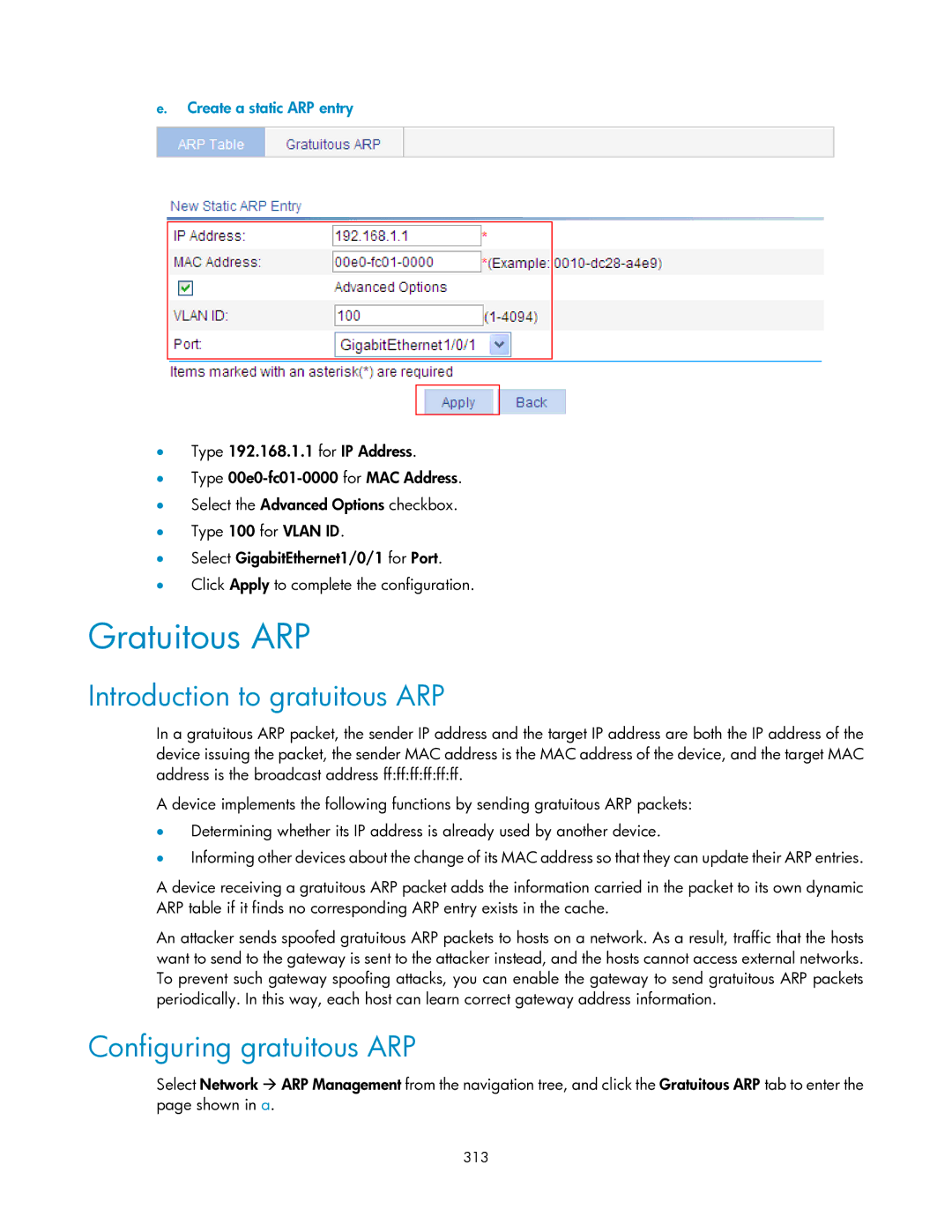 HP V1910 manual Gratuitous ARP, Introduction to gratuitous ARP, Configuring gratuitous ARP, Create a static ARP entry, 313 