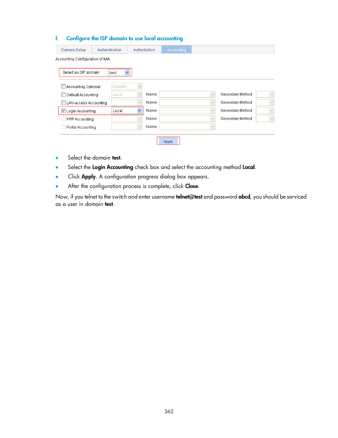 HP V1910 manual Configure the ISP domain to use local accounting, 362 