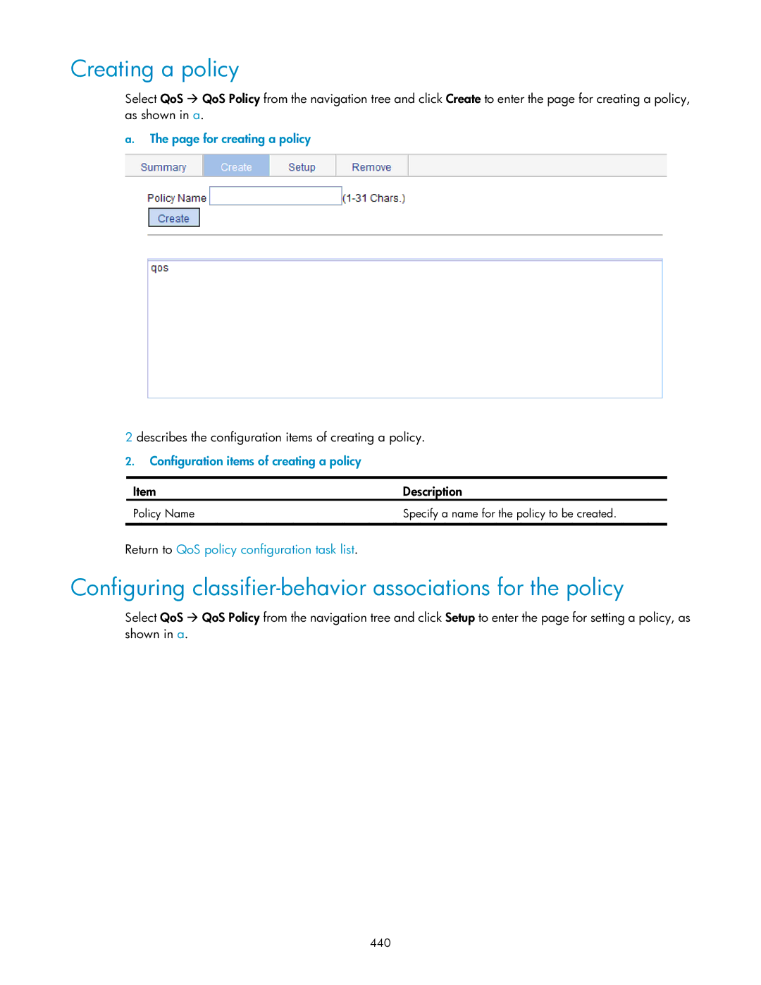 HP V1910 manual Creating a policy, Configuring classifier-behavior associations for the policy, For creating a policy 