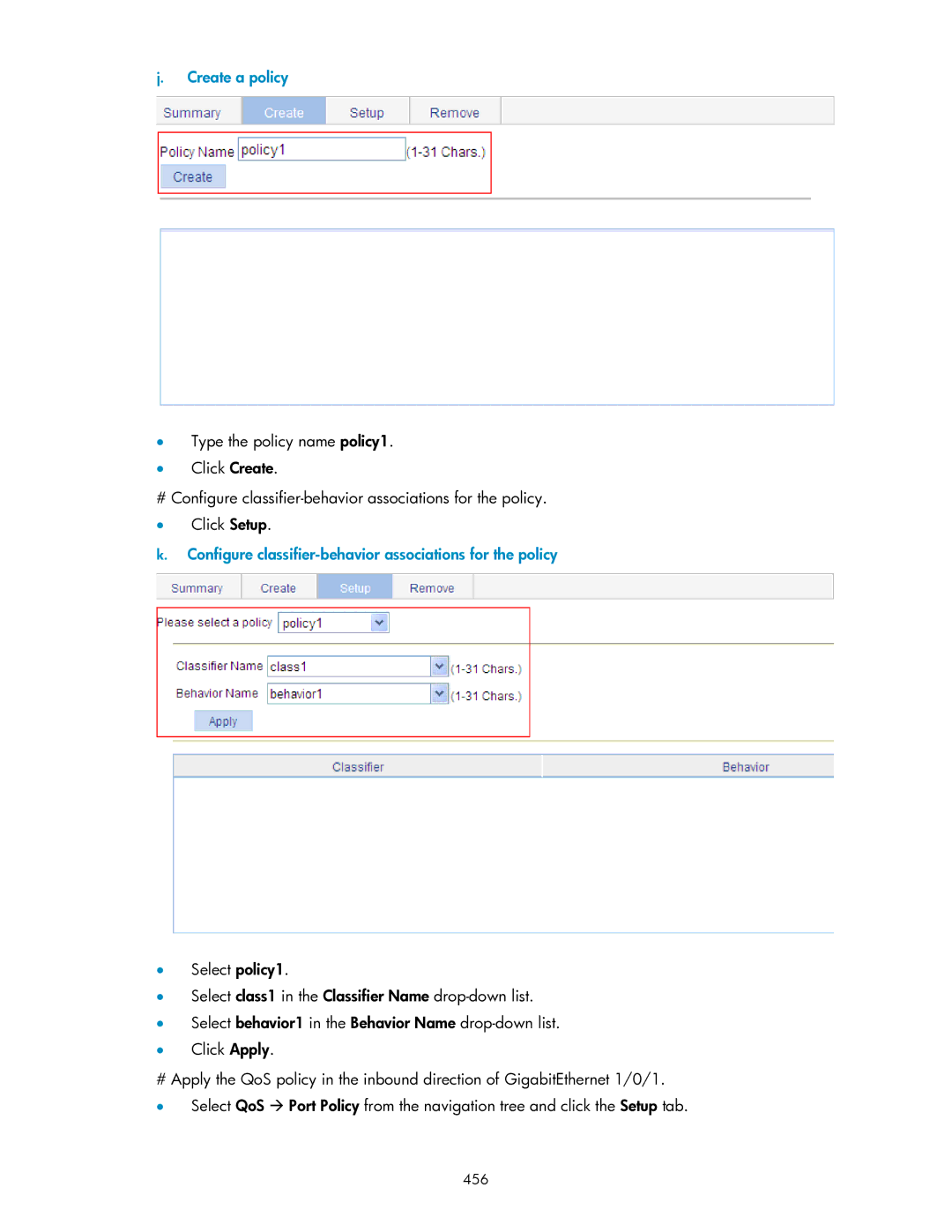 HP V1910 manual Create a policy, Configure classifier-behavior associations for the policy, 456 