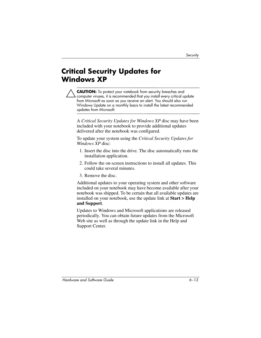 HP V2033AP, V2110US, V2107AP, V2105AP, V2100, V2042AP, V2045AP, V2043AP, V2046AP, V2069CL Critical Security Updates for Windows XP 