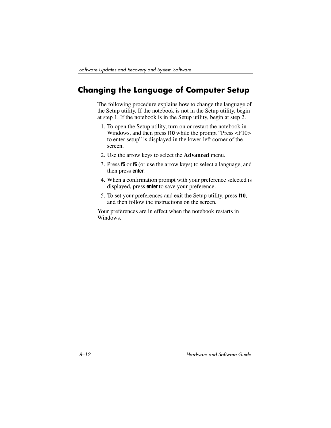 HP V2001XX, V2110US, V2107AP, V2105AP, V2100, V2042AP, V2045AP, V2043AP, V2046AP, V2069CL Changing the Language of Computer Setup 