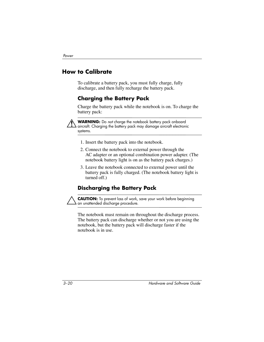 HP V2378TU, V2110US, V2107AP, V2105AP, V2100, V2042AP, V2045AP, V2043AP, V2046AP manual How to Calibrate, Charging the Battery Pack 