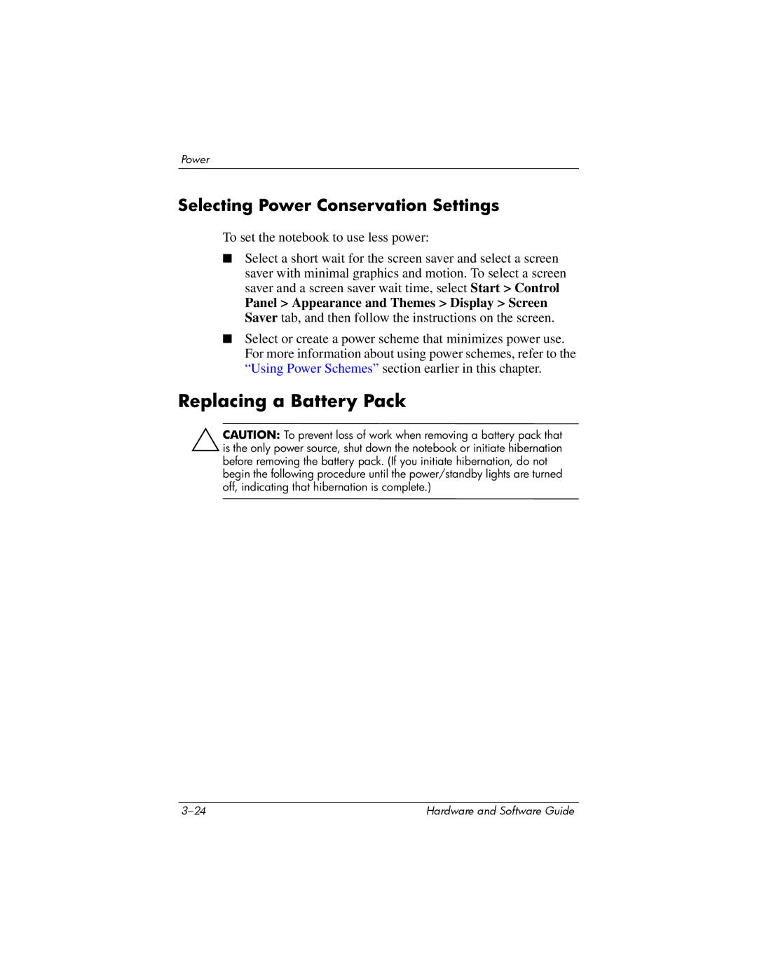 HP V2362TU, V2110US, V2107AP, V2105AP, V2100, V2042AP, V2045AP Replacing a Battery Pack, Selecting Power Conservation Settings 