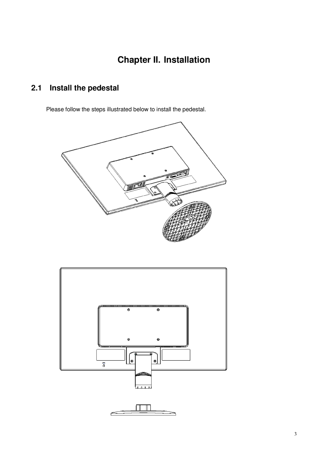 HP V241 23.6-inch manual Chapter II. Installation, Install the pedestal 