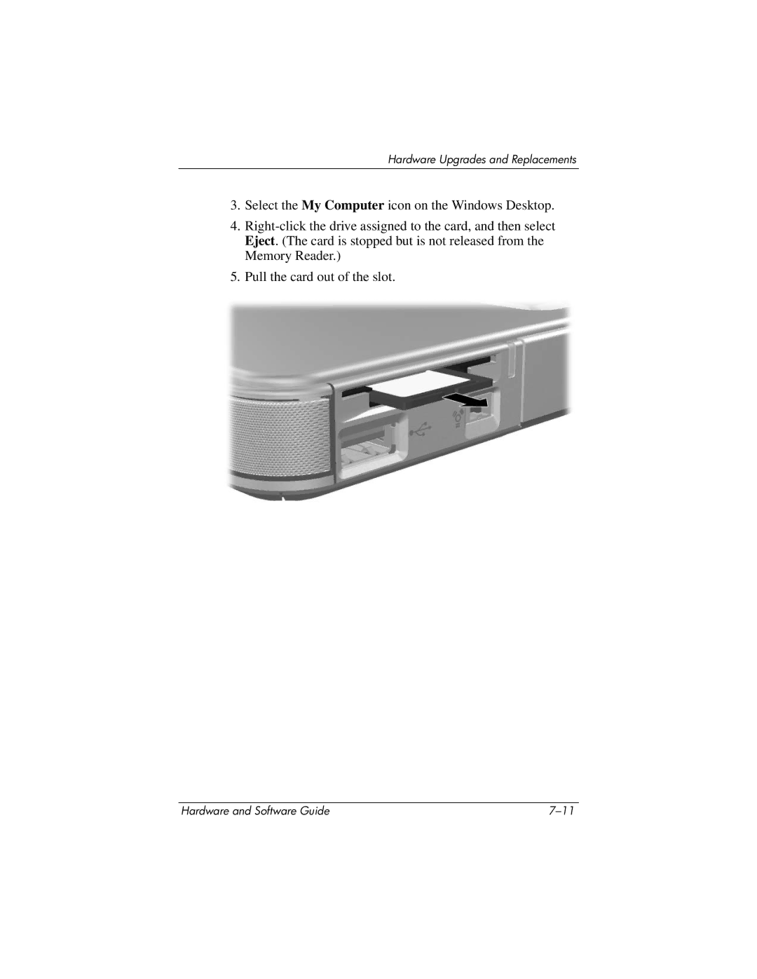 HP V2698XX, V2630TN, V2628TN, V2629TN, V2620TN, V2619TN, V2655US, V2614TN, V2611TN, V2000T manual Hardware Upgrades and Replacements 