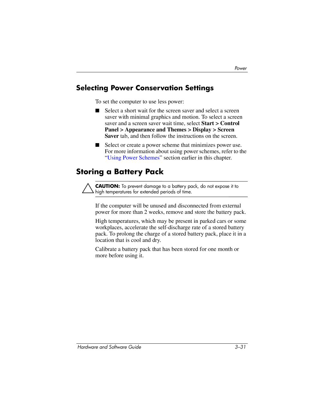 HP V2614TN, V2630TN, V2628TN, V2629TN, V2620TN, V2619TN, V2698XX Storing a Battery Pack, Selecting Power Conservation Settings 