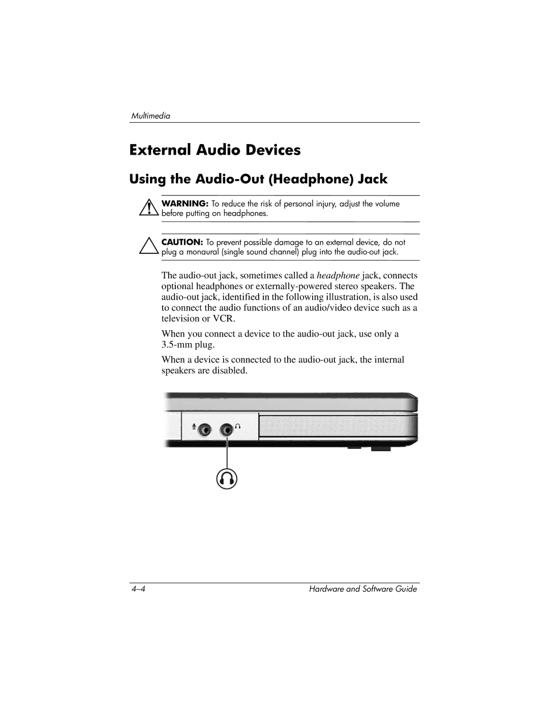 HP V2601TN, V2630TN, V2628TN, V2629TN, V2620TN, V2619TN, V2698XX External Audio Devices, Using the Audio-Out Headphone Jack 