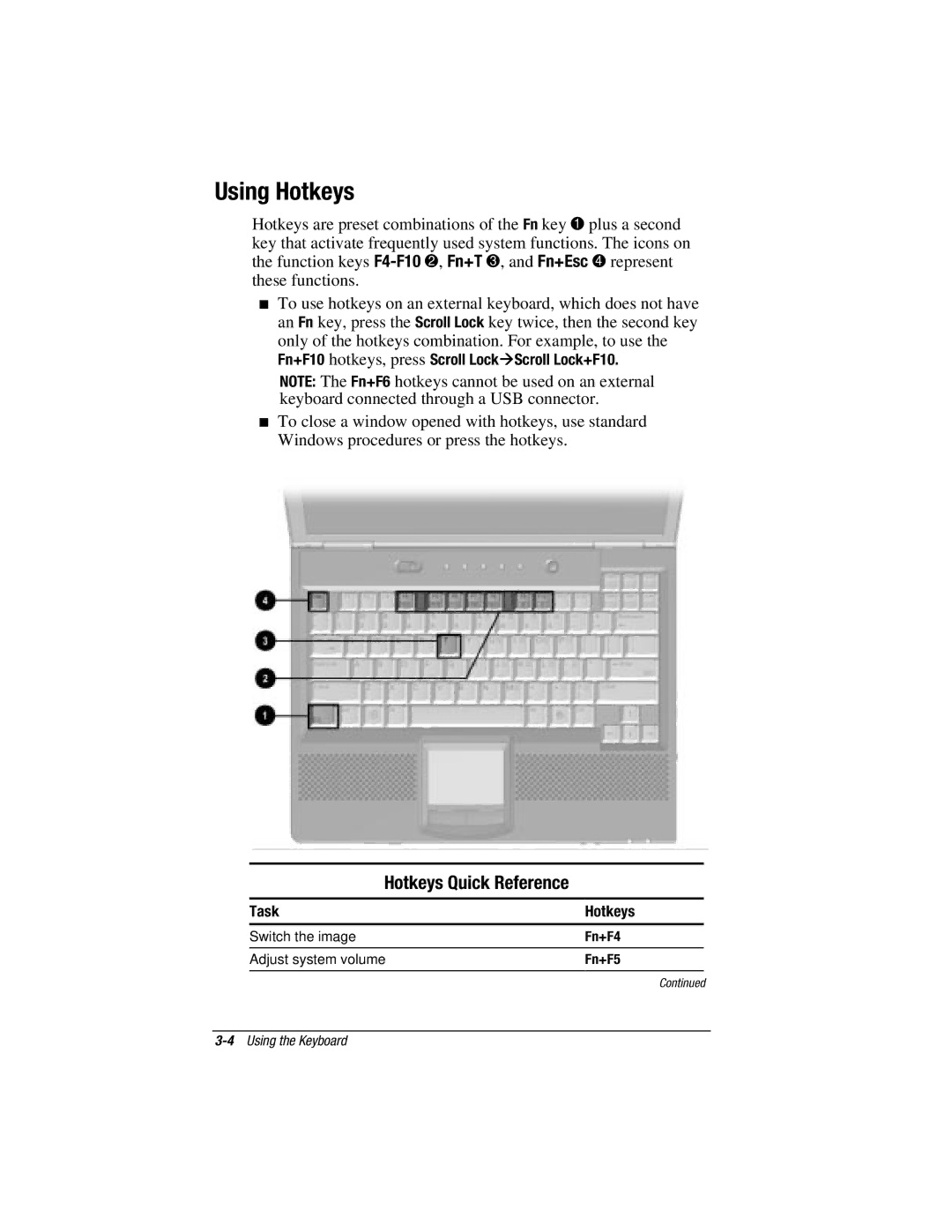 HP V300 manual Using Hotkeys, Hotkeys Quick Reference, Fn+F10 hotkeys, press Scroll LockÆScroll Lock+F10, Task Hotkeys 