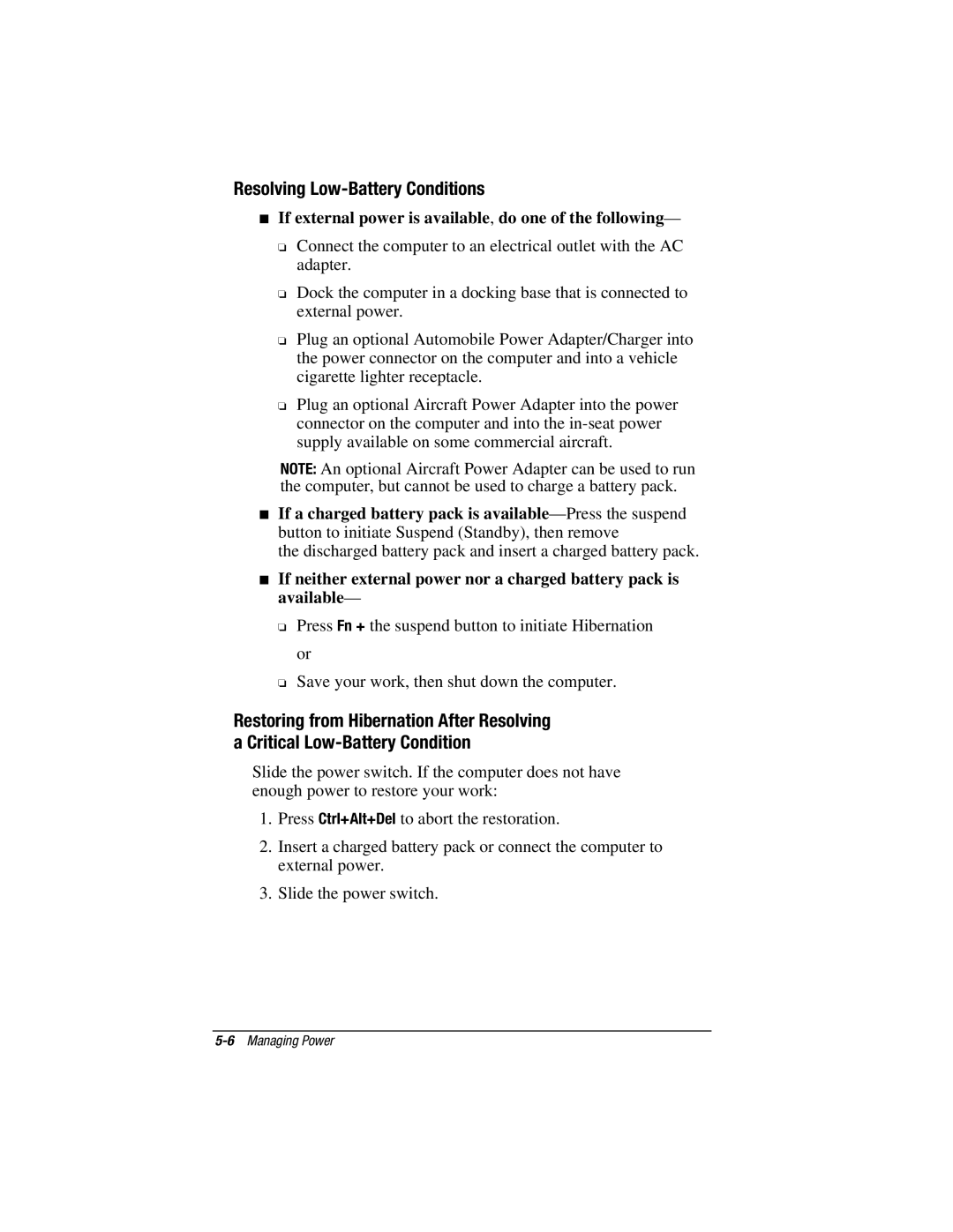 HP V300 manual Resolving Low-Battery Conditions, If external power is available, do one of the following 