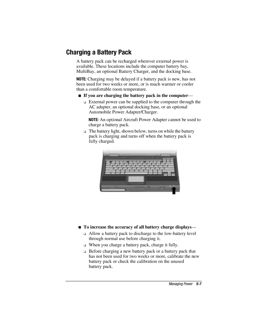 HP V300 manual Charging a Battery Pack, If you are charging the battery pack in the computer 