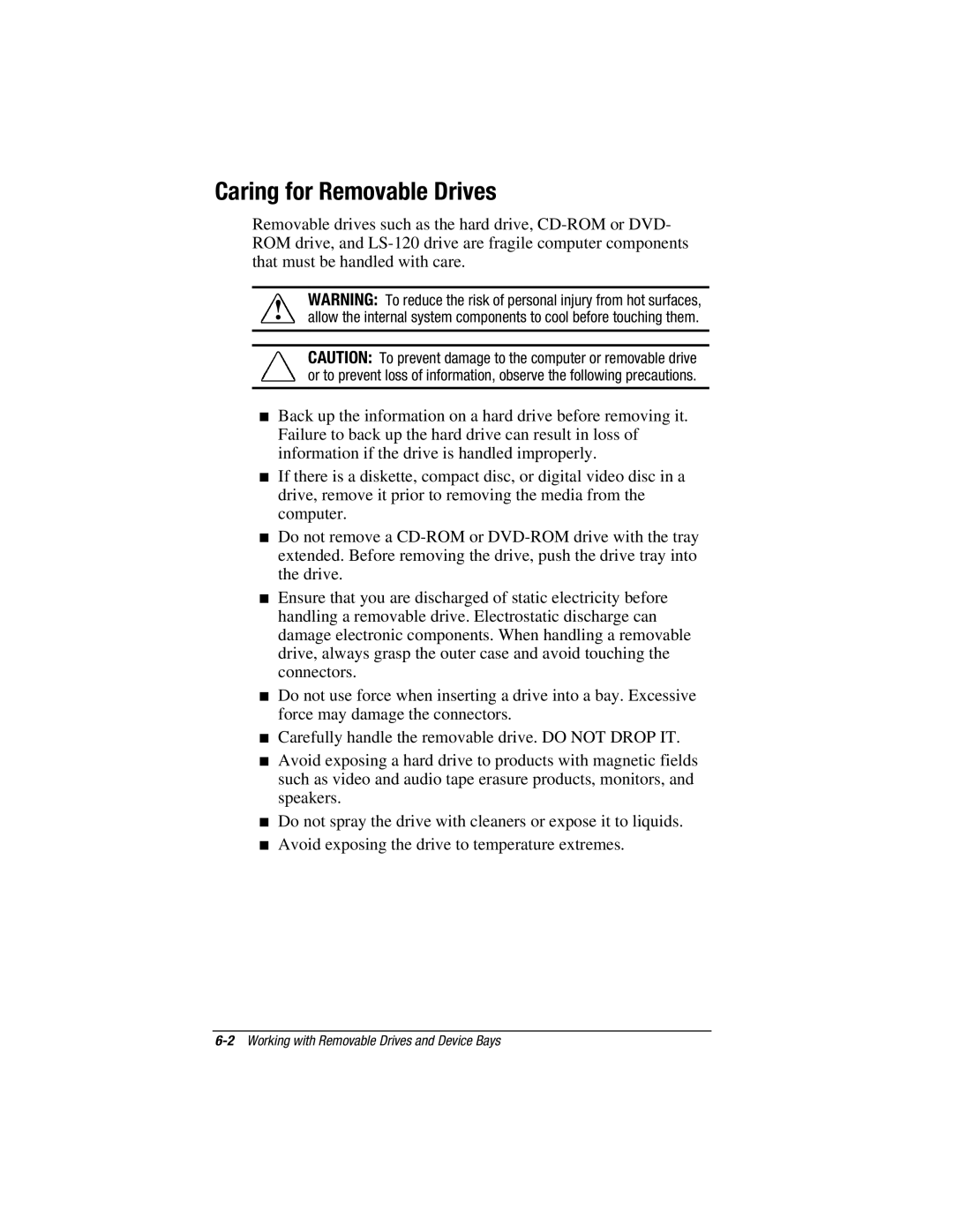 HP V300 manual Caring for Removable Drives 