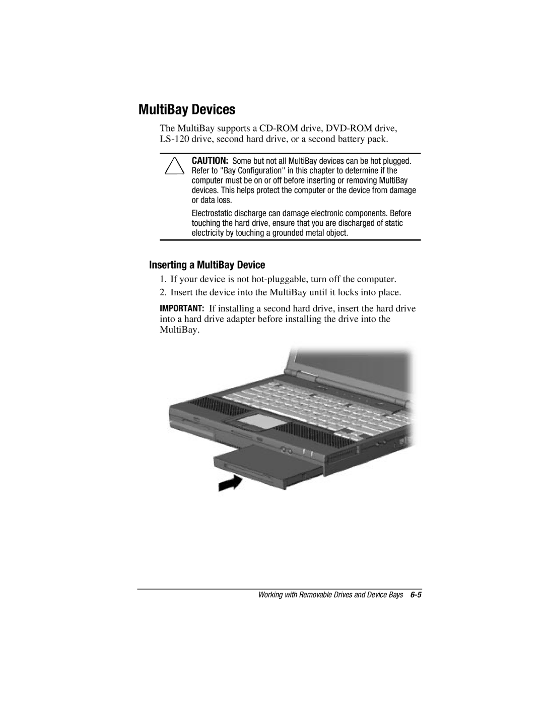 HP V300 manual MultiBay Devices, Inserting a MultiBay Device 