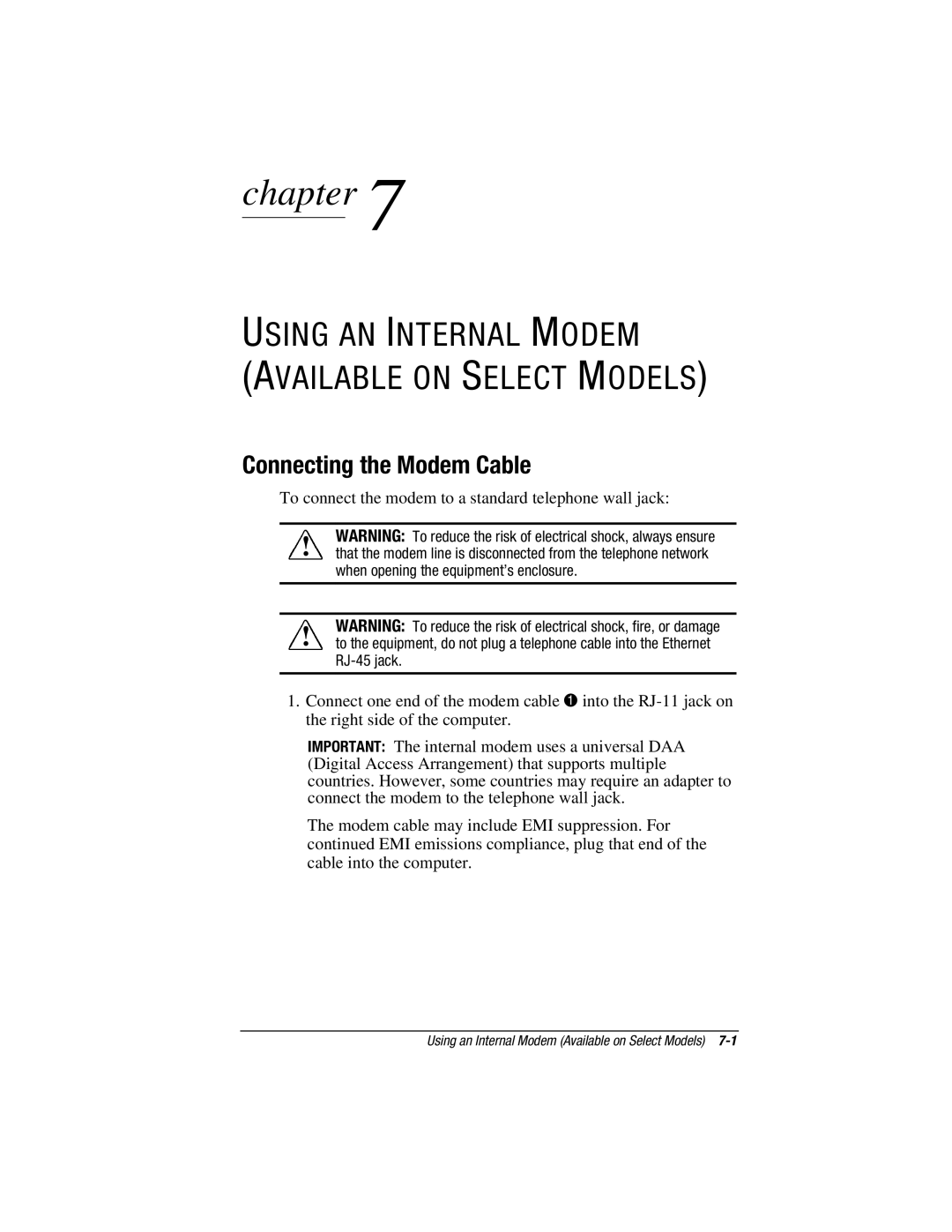 HP V300 manual Using AN Internal Modem, Connecting the Modem Cable, When opening the equipment’s enclosure RJ-45 jack 