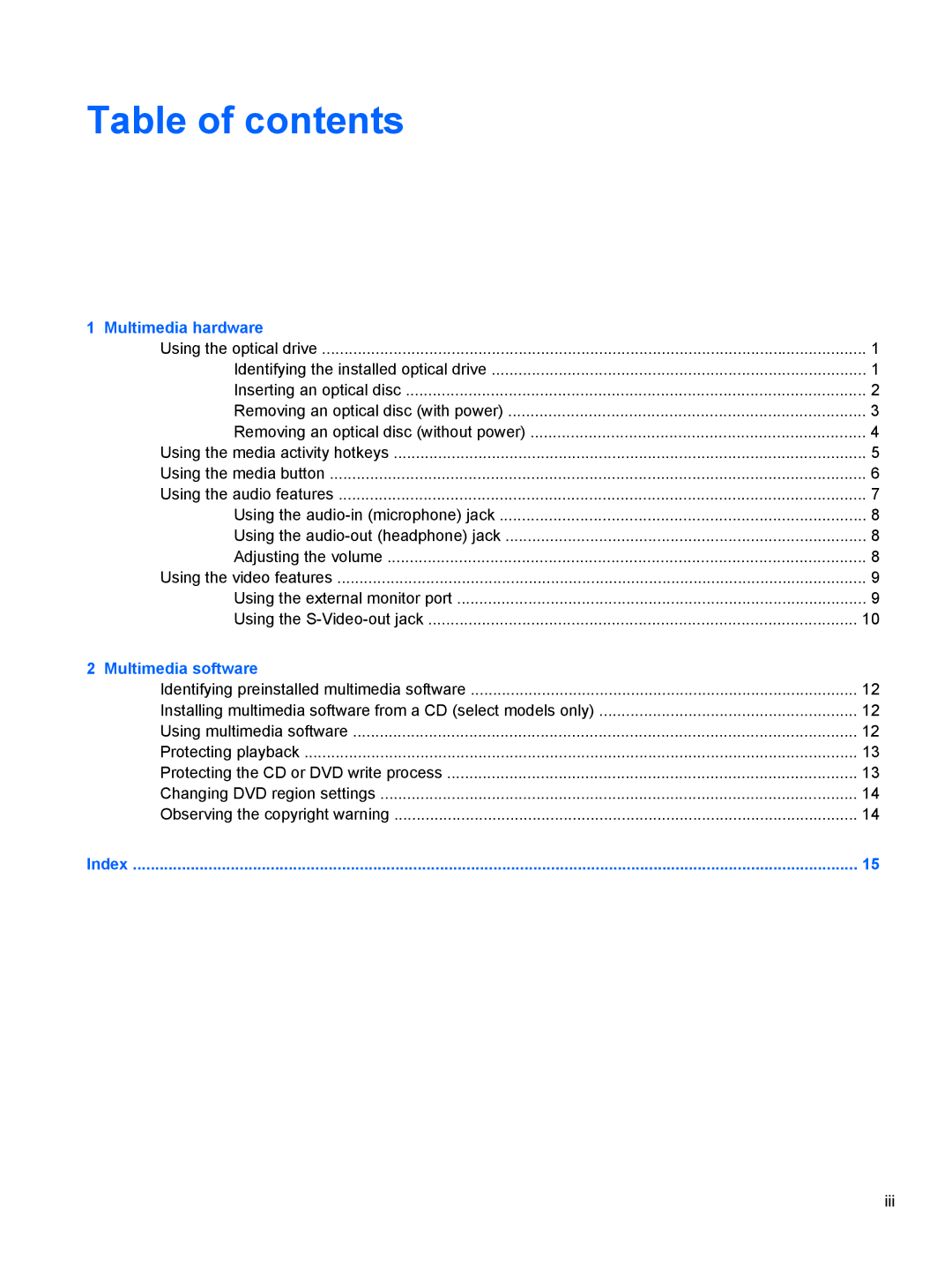 HP V3015NR, V3018CL, V3018US, V3016US, V3014TU, V3014AU, V3013AU, V3009AU, V3010US, V3008AU, V3003XX, V3006TU manual Table of contents 