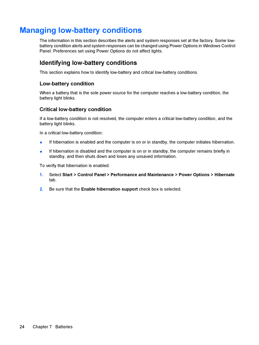 HP V3036TU, V3018CL, V3018US Managing low-battery conditions, Identifying low-battery conditions, Low-battery condition 