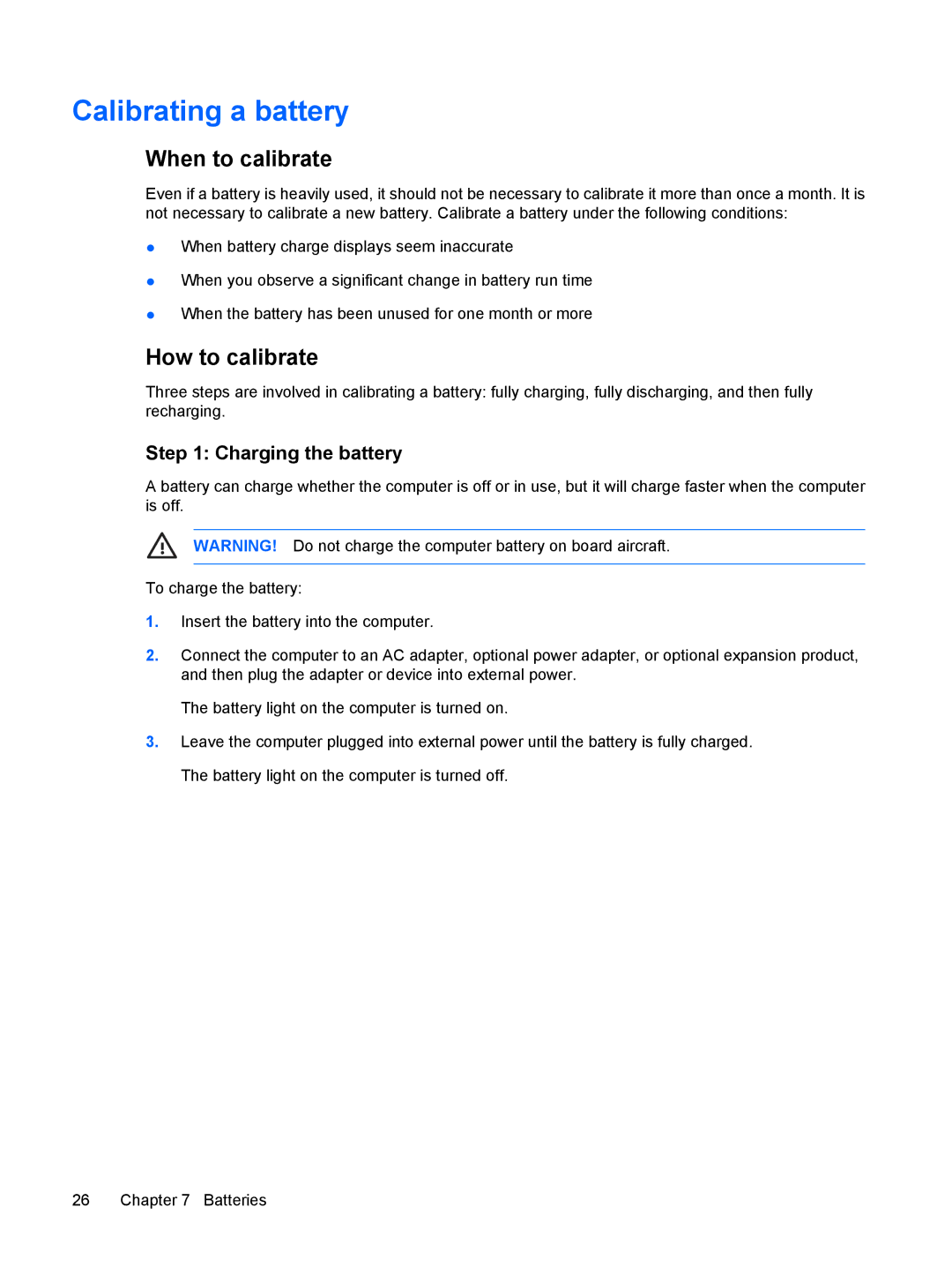 HP V3031TU, V3018CL, V3018US, V3017LA, V3100 Calibrating a battery, When to calibrate, How to calibrate, Charging the battery 