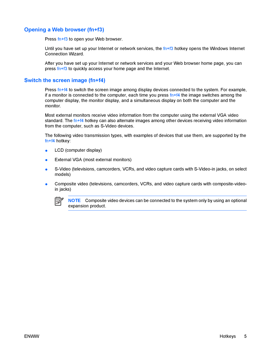 HP V3408TX, V3419TU, V3422AU, V3416TX, V3413TX, V3415LA, V3418LA Opening a Web browser fn+f3, Switch the screen image fn+f4 