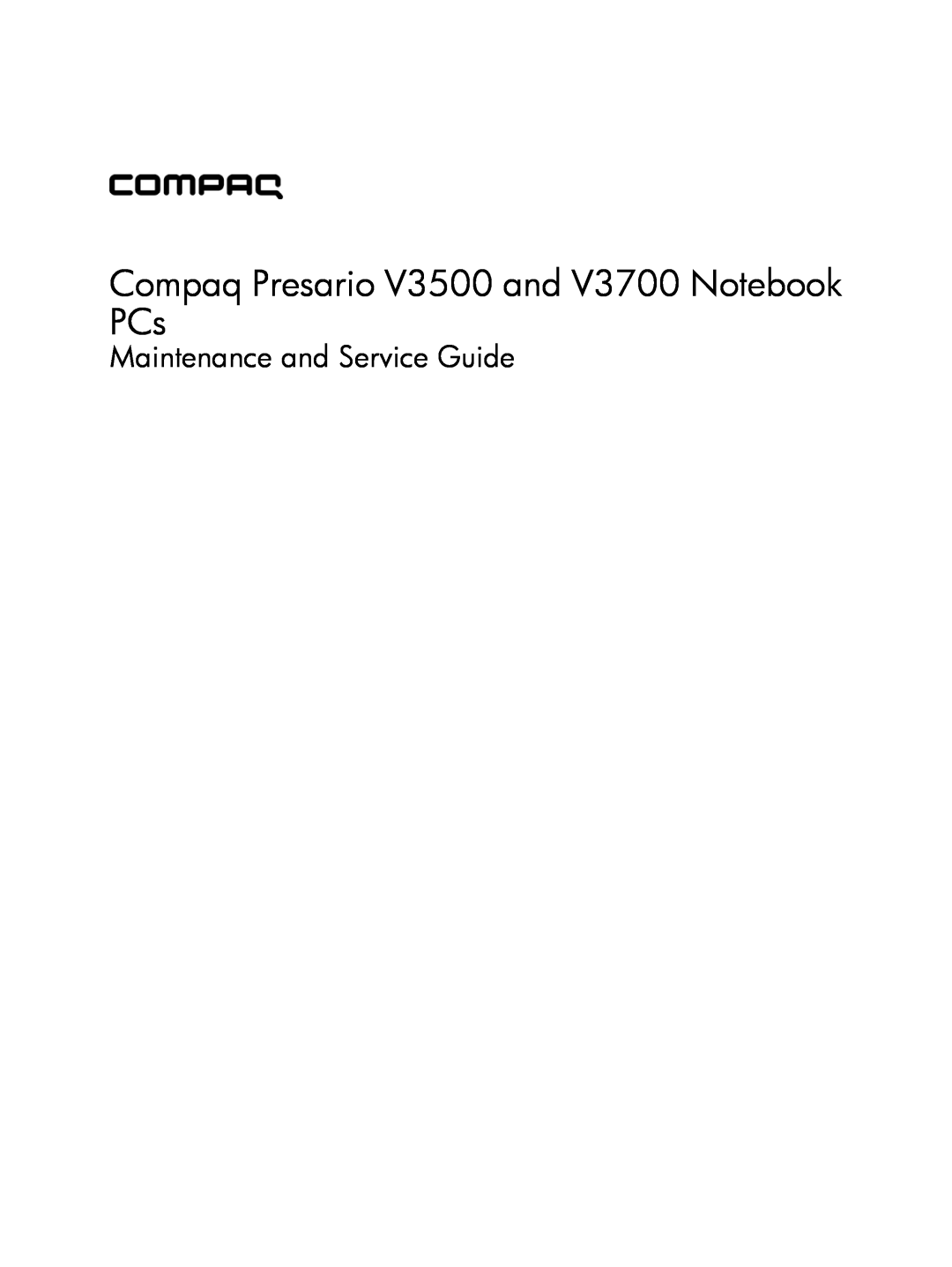 HP V3930TU, V3523TU, V3931TU, V3929TU manual Compaq Presario V3500 and V3700 Notebook PCs, Maintenance and Service Guide 