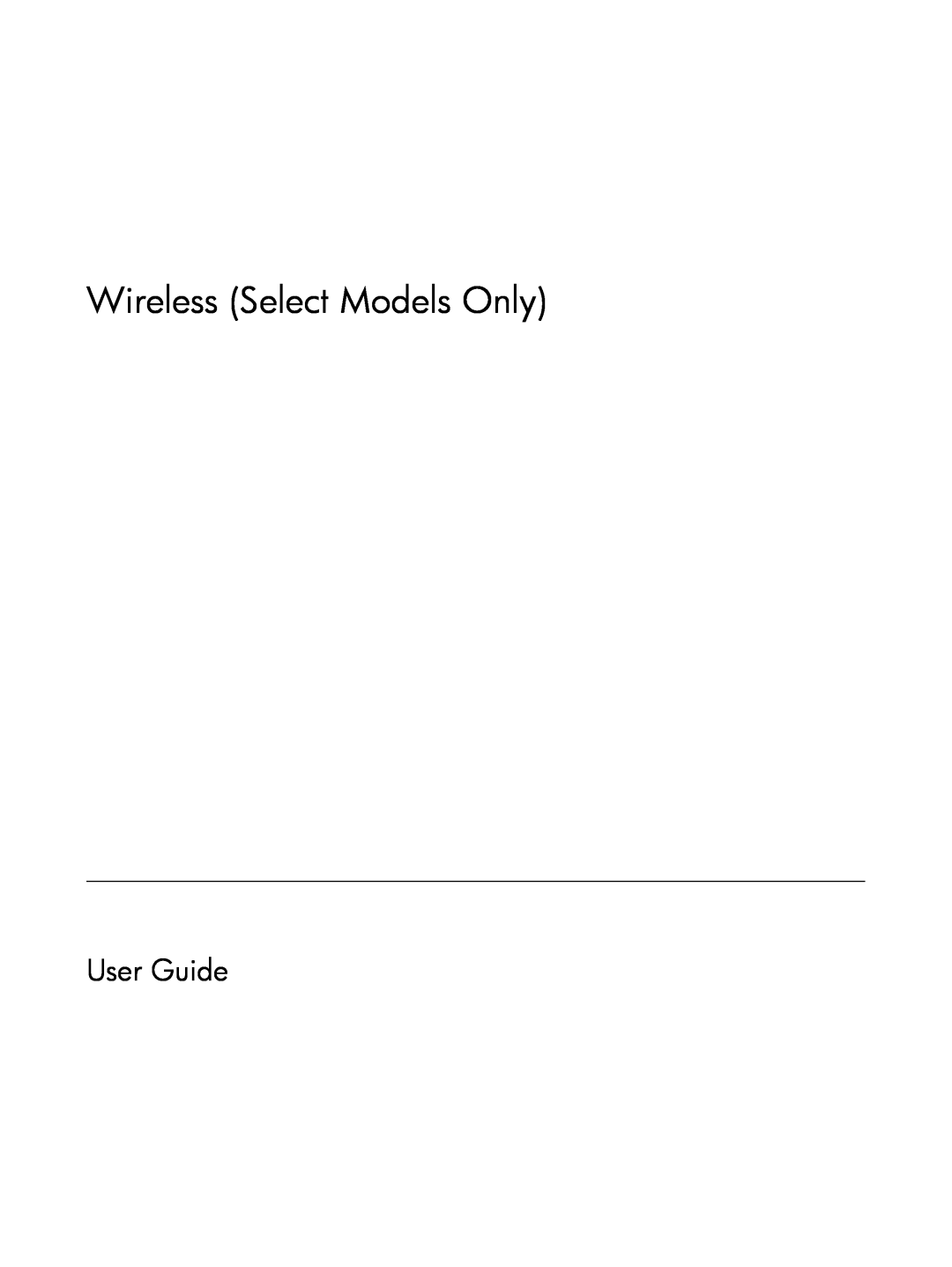 HP V3930TU, V3523TU, V3931TU, V3929TU, V3928TU, V3927TU, V3925TU, V3923TU, V3922TU manual Wireless Select Models Only, User Guide 