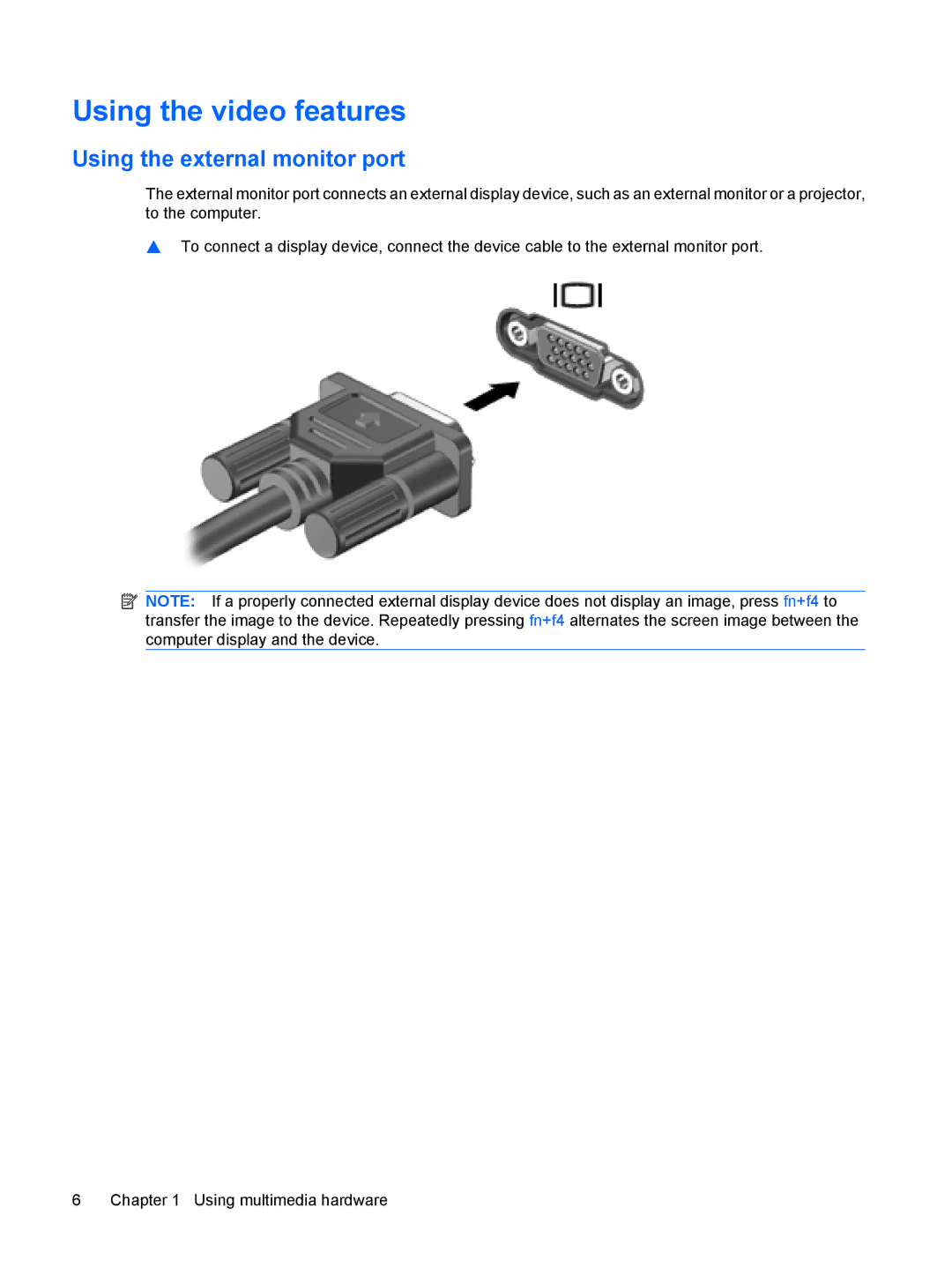 HP V3910TX, V3930TU, V3931TU, V3929TU, V3928TU, V3927TU, V3925TU manual Using the video features, Using the external monitor port 