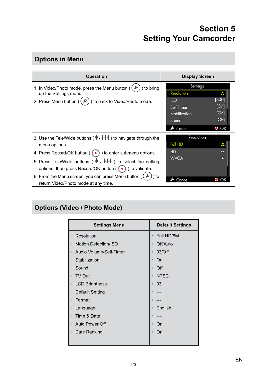 HP V5020u Section Setting Your Camcorder, Options in Menu, Options Video / Photo Mode, Settings Menu Default Settings 