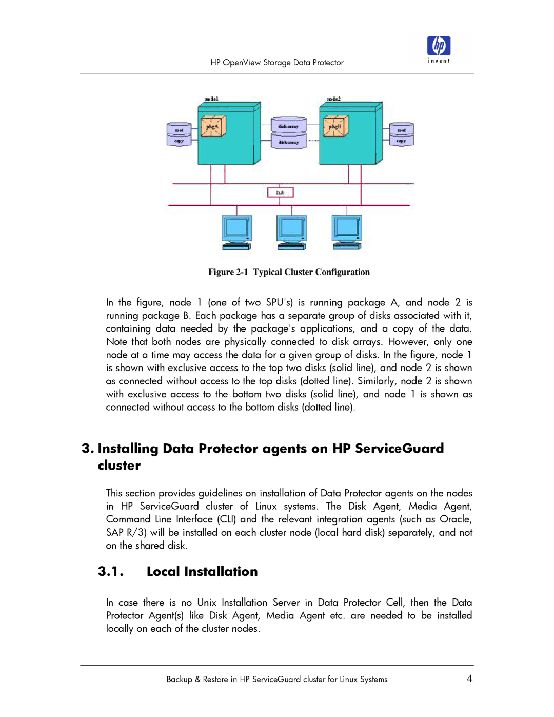 HP V5.1 Software manual Installing Data Protector agents on HP ServiceGuard cluster, Local Installation 