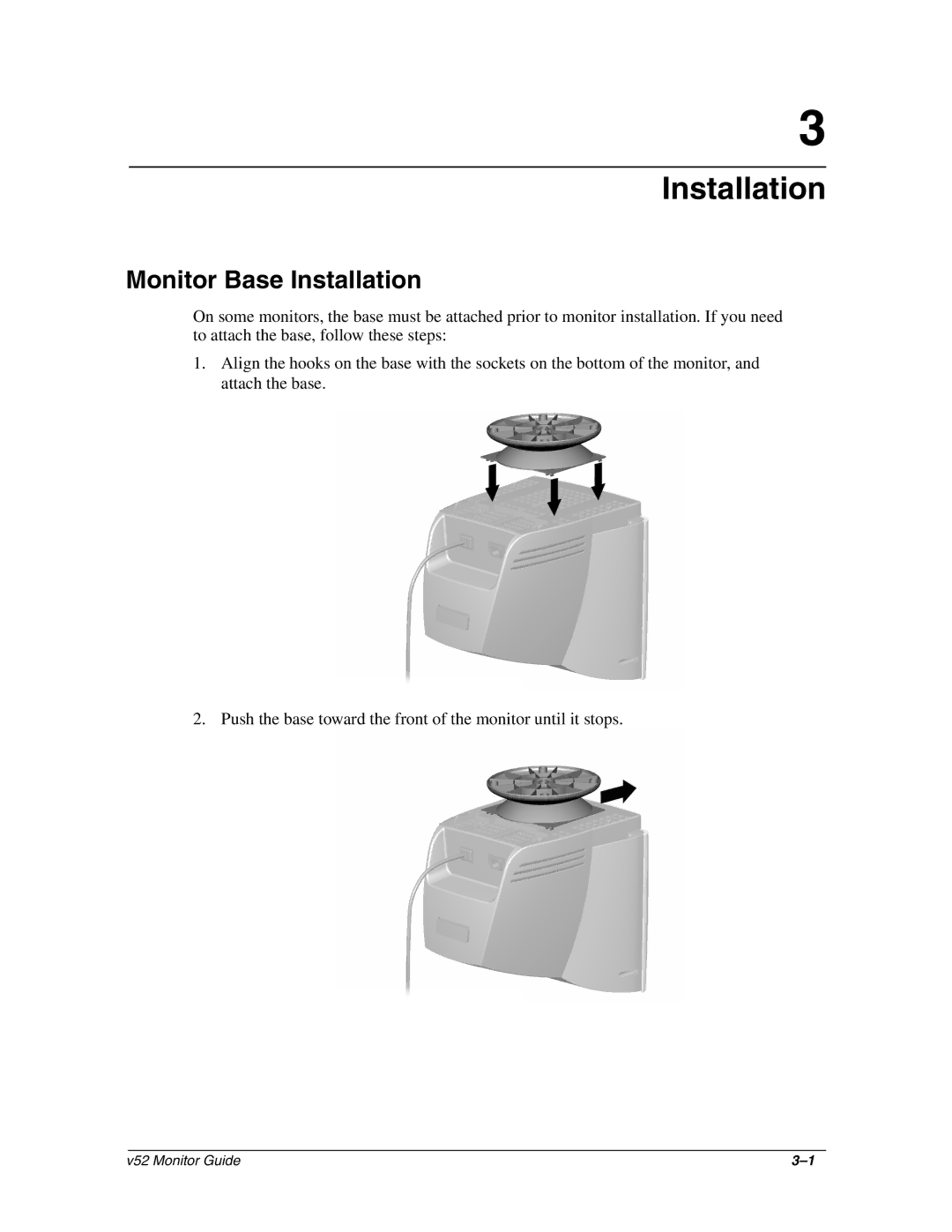 HP v52 15 inch manual Monitor Base Installation 