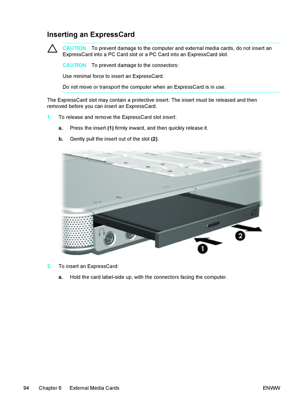 HP V5030EA, V5210US, V5206OM, V5304US, V5306US, V5315WM, V5310US, V5303NR, V5201CA, V5201US, V5102NR manual Inserting an ExpressCard 