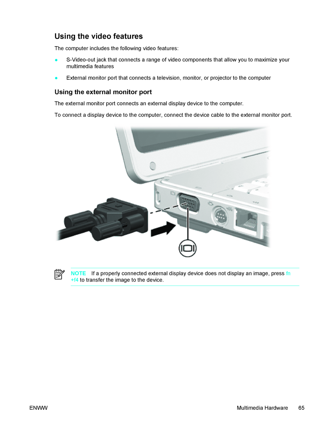 HP V5006EA, V5210US, V5206OM, V5304US, V5306US, V5315WM, V5310US manual Using the video features, Using the external monitor port 