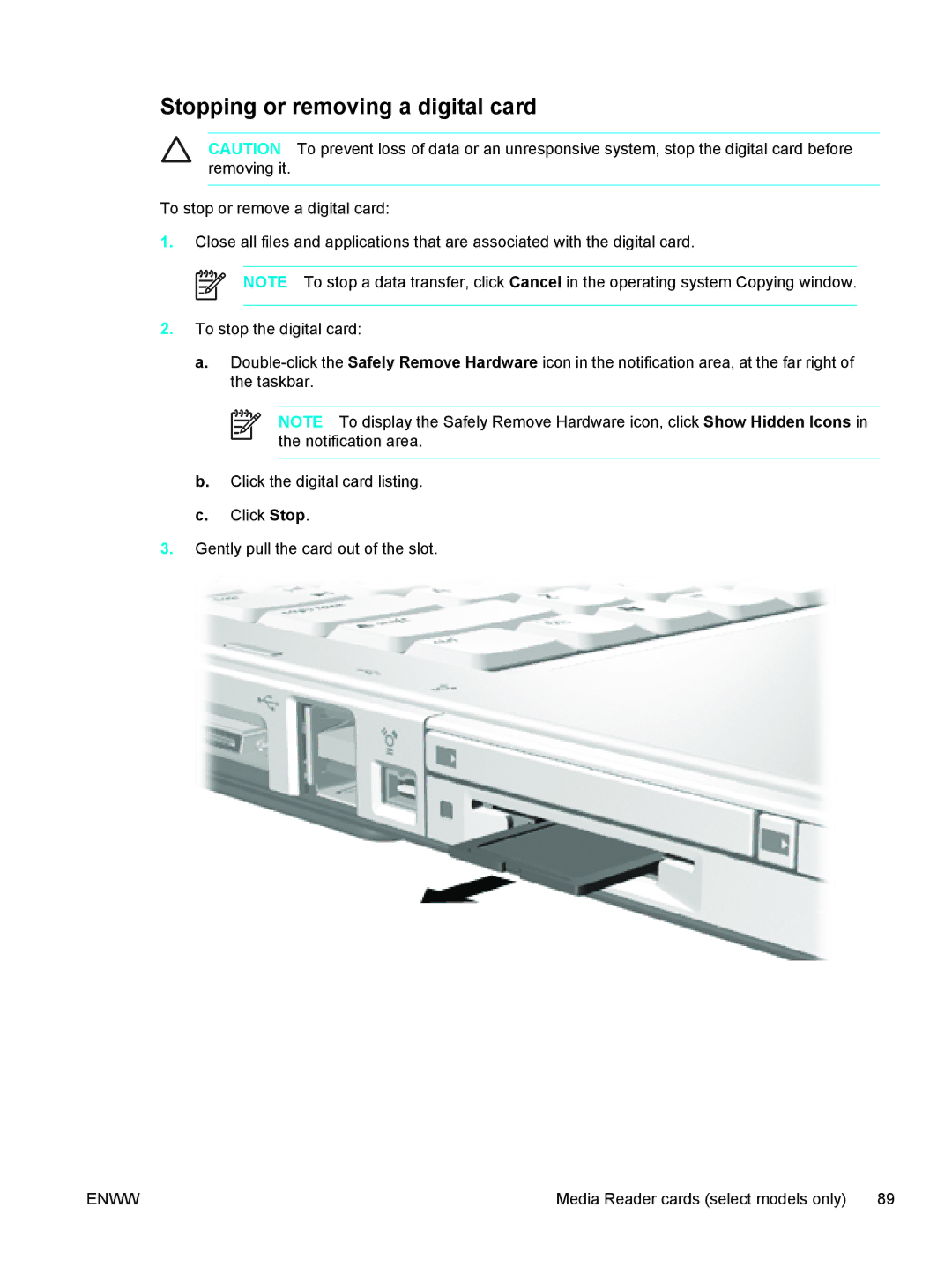 HP V5094EA, V5210US, V5206OM, V5304US, V5306US, V5315WM, V5310US, V5303NR, V5201CA, V5201US Stopping or removing a digital card 