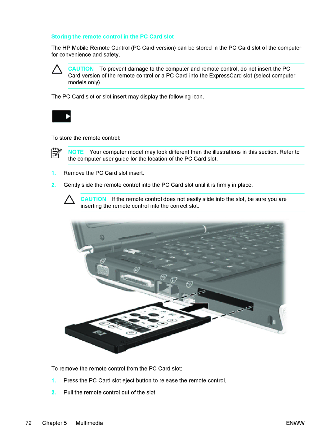 HP V5203TU, V5224TU, V5221TU, V5221EA, V5219TU, V5218TU, V5215LA, V5215TU, V5218LA Storing the remote control in the PC Card slot 