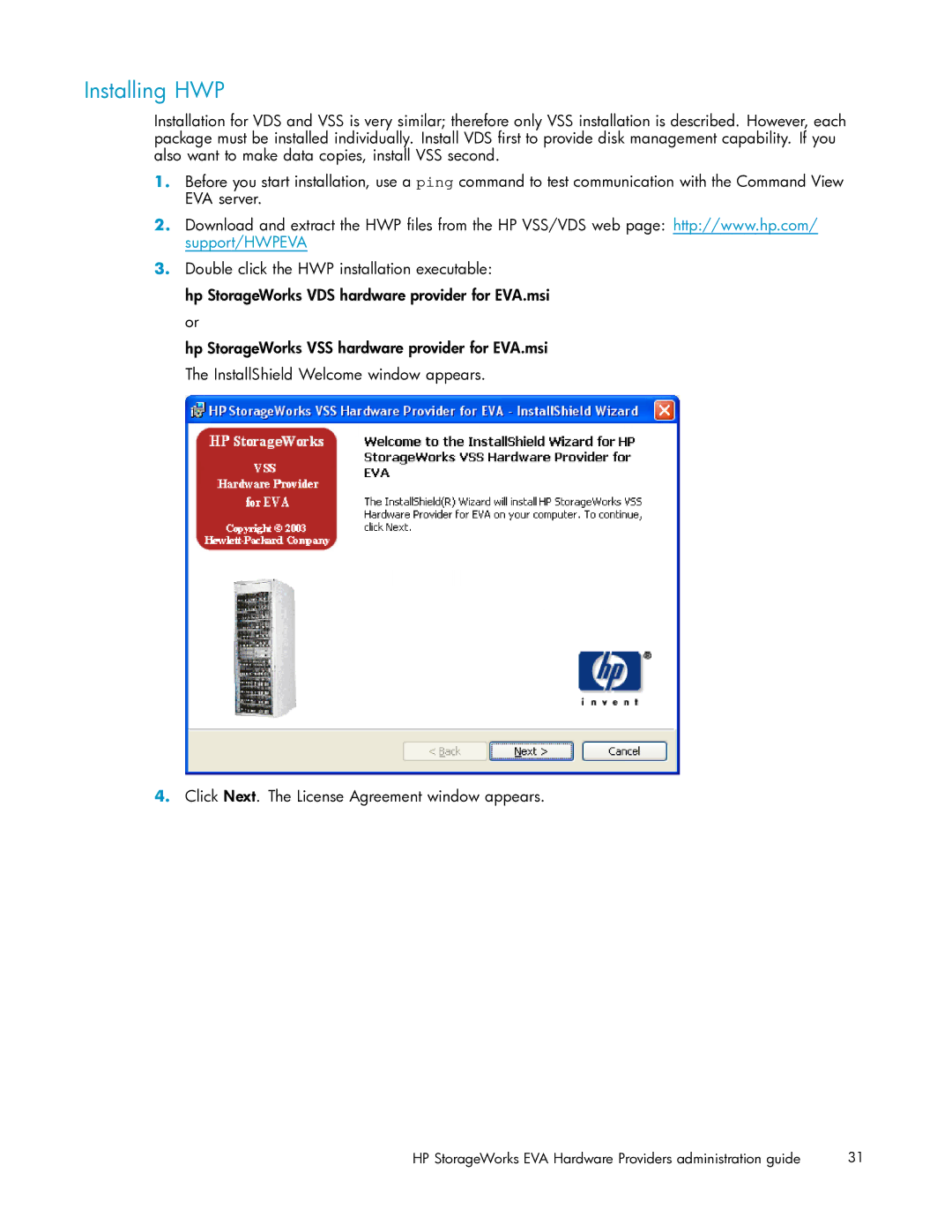 HP V6.0 Software manual Installing HWP 