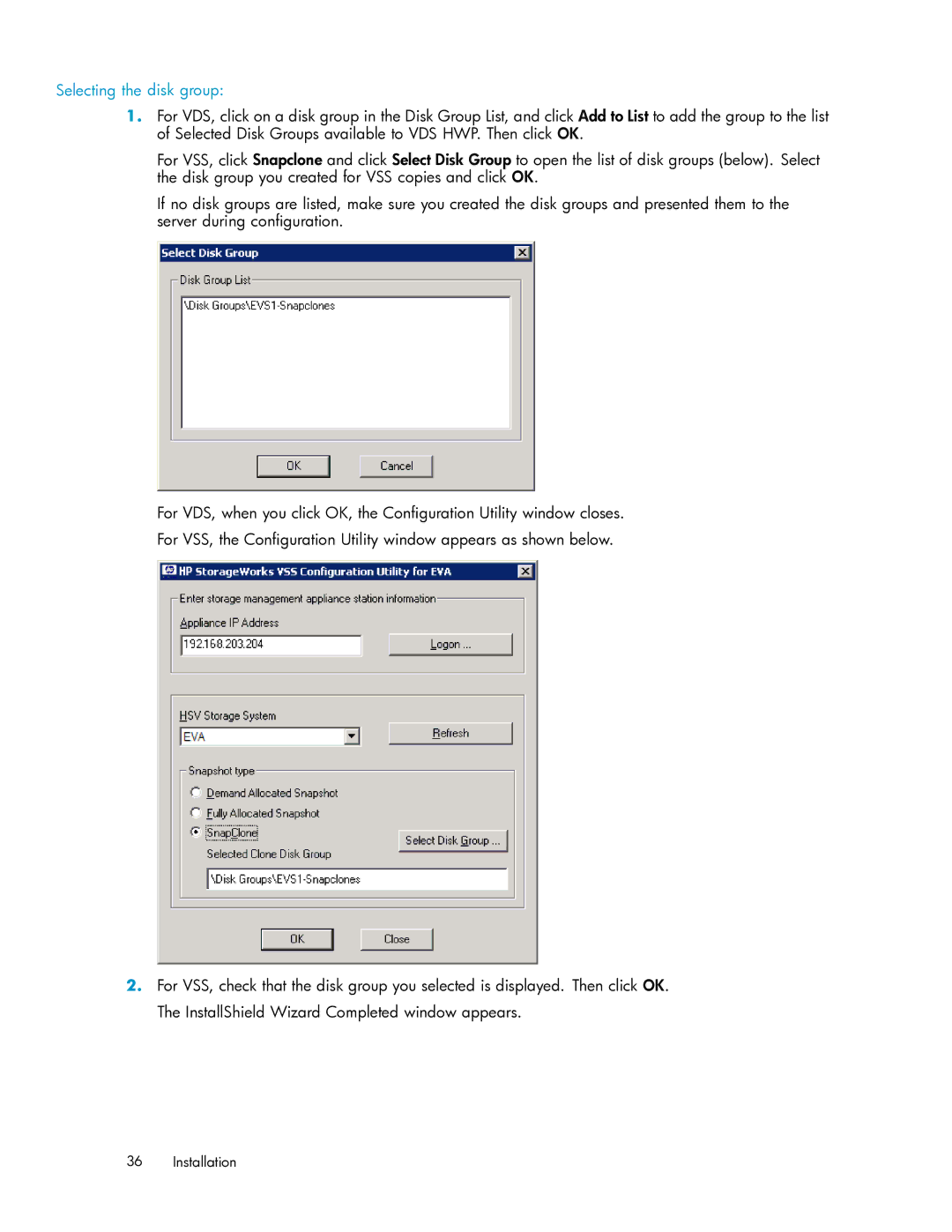 HP V6.0 Software manual Selecting the disk group 