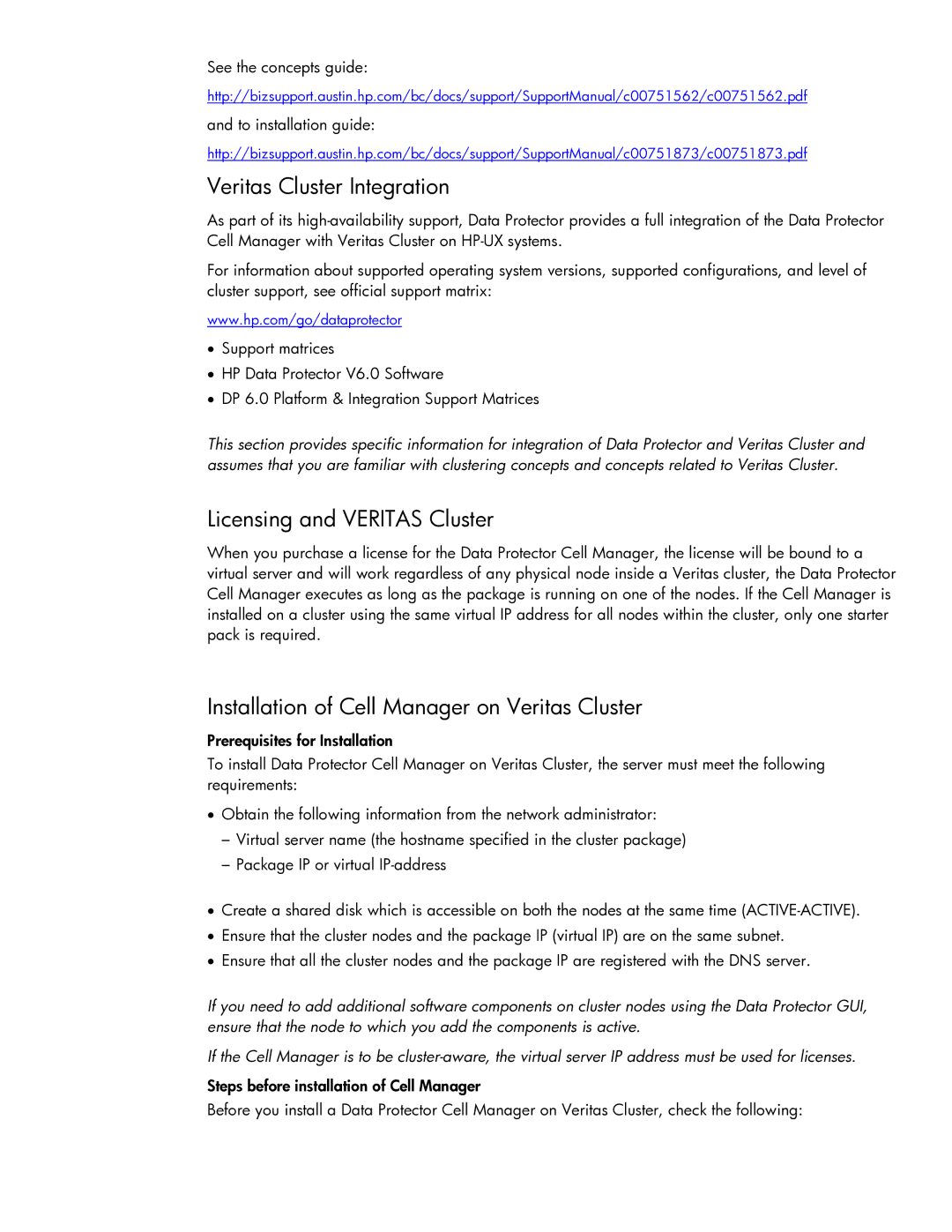 HP V6.0 Software manual Veritas Cluster Integration 