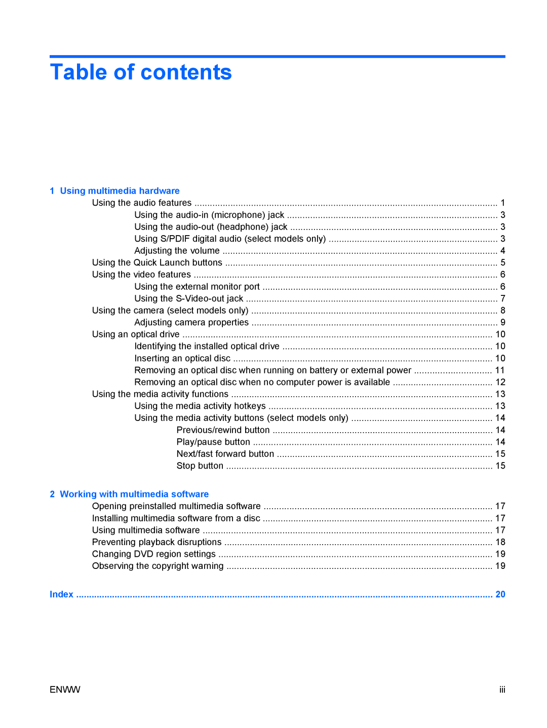 HP V6401XX, V6000Z, V6410CA, V6403AU, V6401AU, V6399XX, V6320CA, V6318CA, V6318TU, V6319TU, V6317CA, V6310CA, V6200 Table of contents 