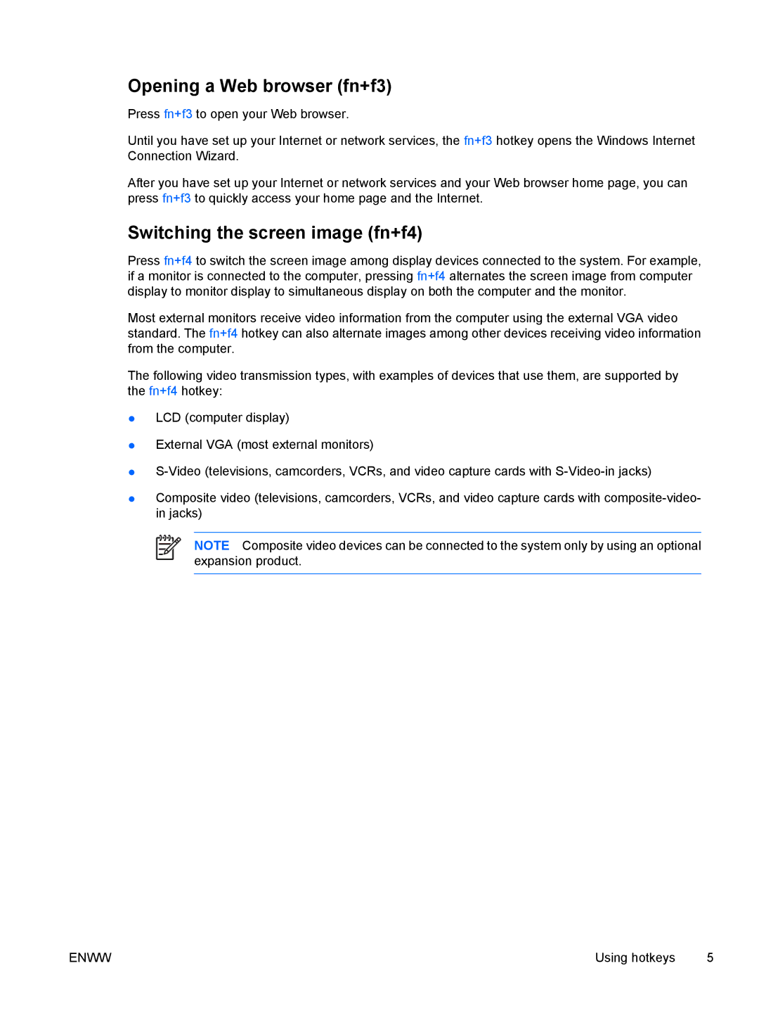 HP V6141TU, V6108EA, V6106TU, V6105EA, V6105NR, V6104US, V6104NR Opening a Web browser fn+f3, Switching the screen image fn+f4 