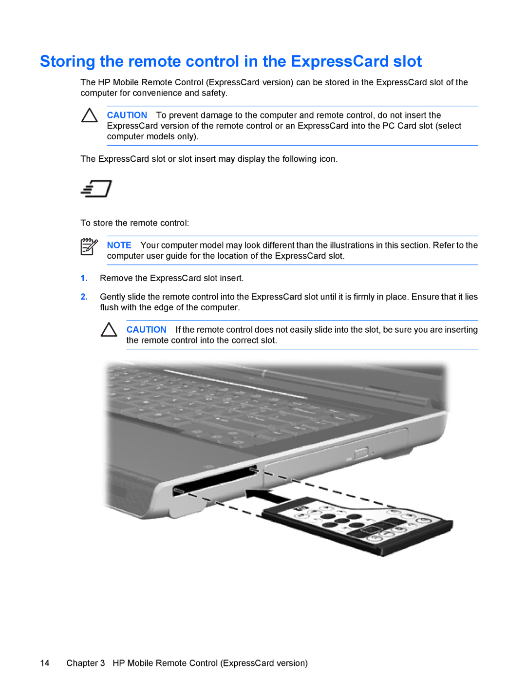 HP V6145EA, V6108EA, V6113EA, V6106TU, V6105EA, V6104US, V6104NR, V6102EA Storing the remote control in the ExpressCard slot 