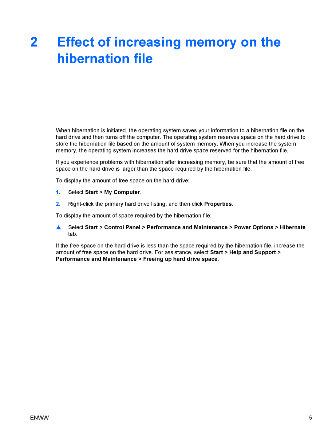 HP V6139EU, V6110CA, V6115EU, V6109OM, V6103NR Effect of increasing memory on the hibernation file, Select Start My Computer 