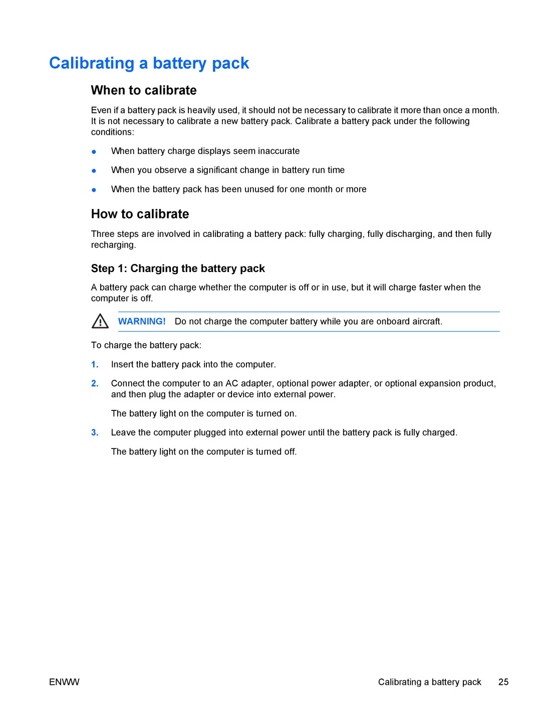 HP V6401AU, V6110US, V6110CA Calibrating a battery pack, When to calibrate, How to calibrate, Charging the battery pack 