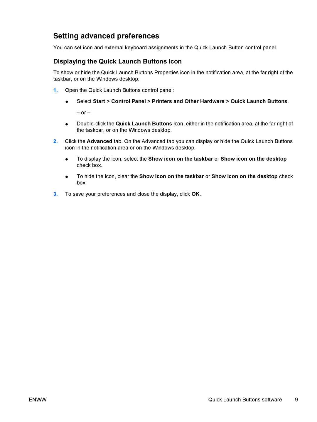 HP V6139EU, V6110US, V6115EU, V6109AU, V6109OM, V6109EU Setting advanced preferences, Displaying the Quick Launch Buttons icon 