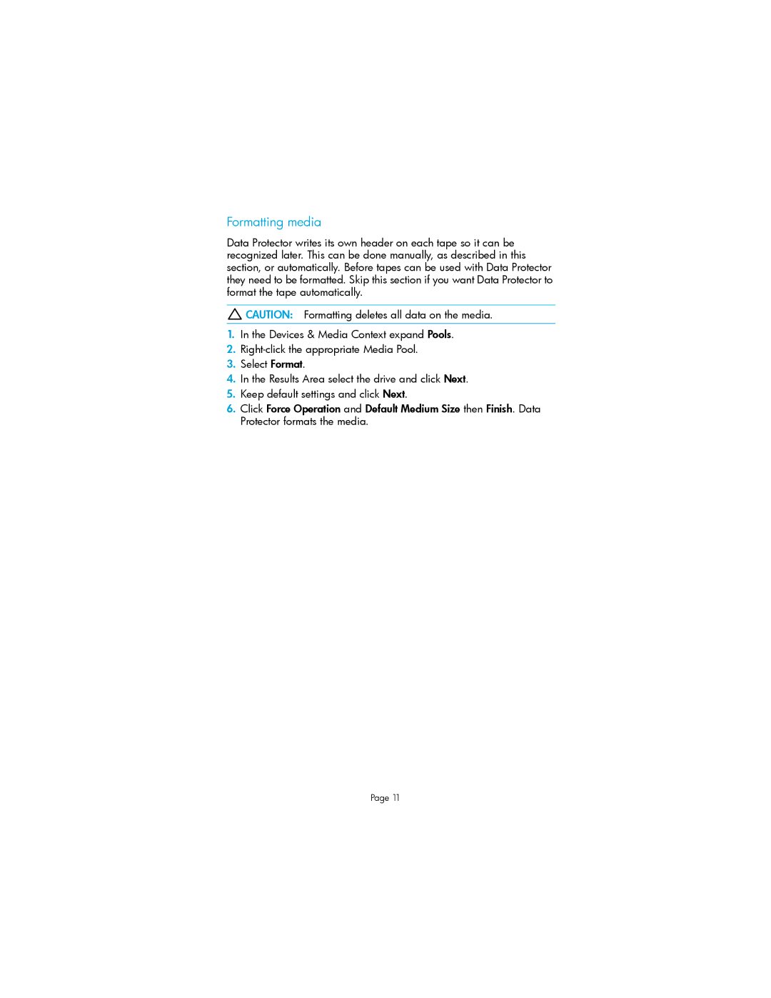 HP V6.1x Software manual Formatting media 