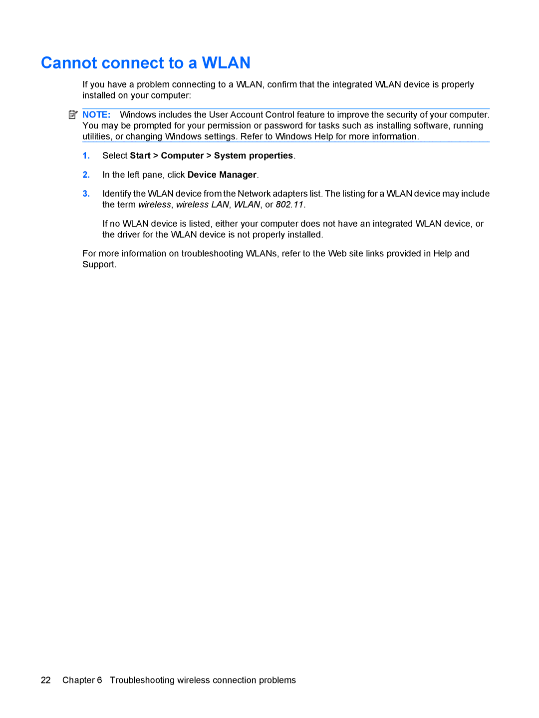 HP V6851XX, V6903TU, V6905TU, V6705TU, V6703AU, V6702TU, A900 Cannot connect to a Wlan, Select Start Computer System properties 