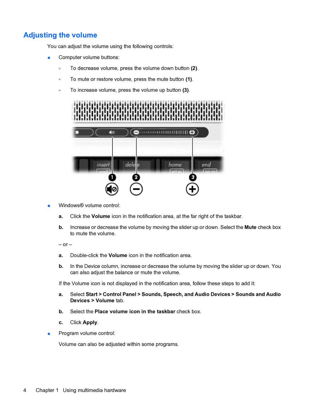 HP V6905TU manual Adjusting the volume 