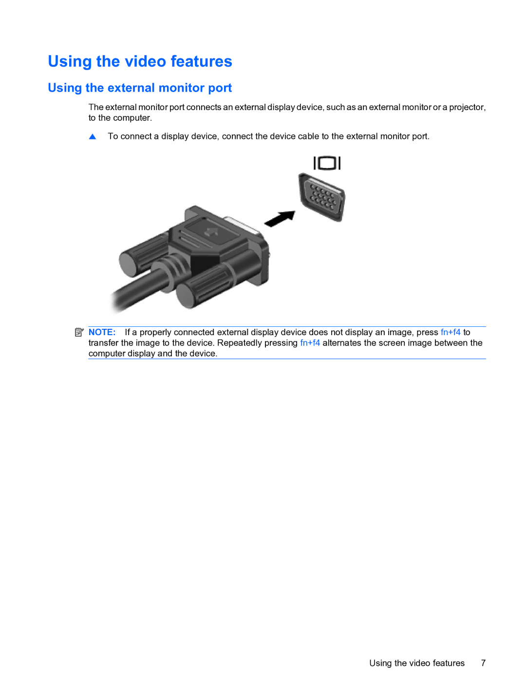 HP V6905TU manual Using the video features, Using the external monitor port 