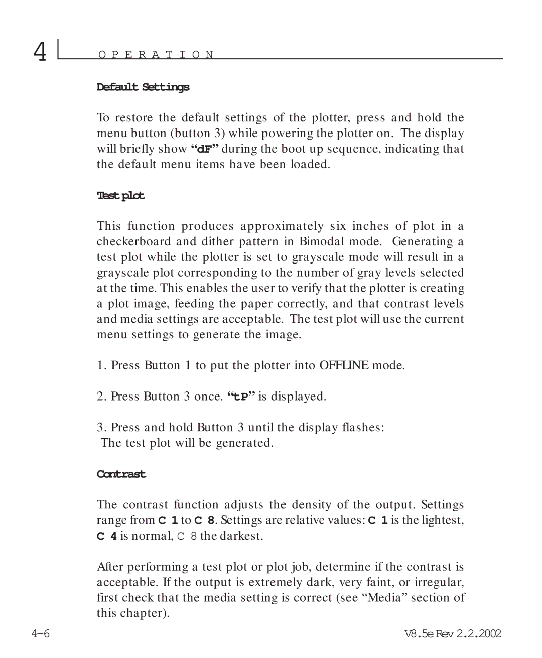 HP V8.5 manual Default Settings, Testplot, Contrast 