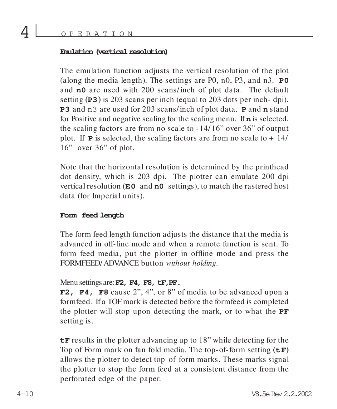 HP V8.5 manual Emulation vertical resolution, Form feed length, MenusettingsareF2, F4, F8, tF,PF 