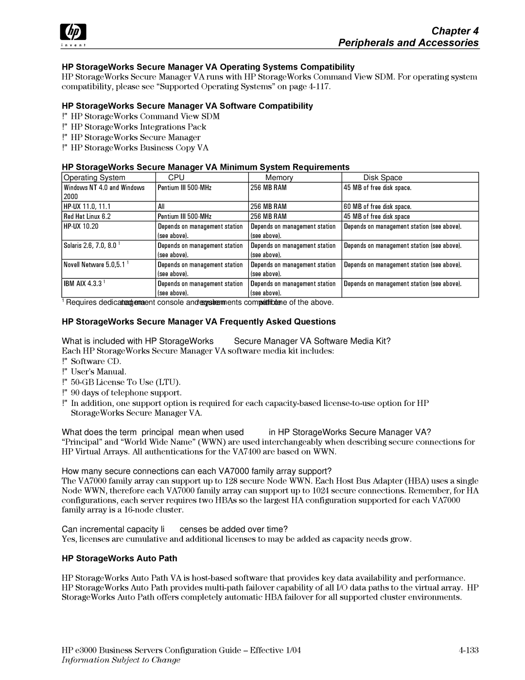 HP VA7410 HP StorageWorks Secure Manager VA Software Compatibility, HP StorageWorks Auto Path, See above IBM AIX 4.3.3 