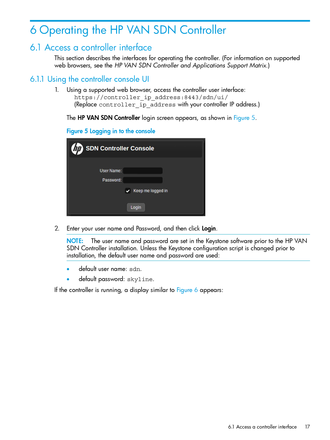 HP VAN SDN Controller Software Products manual Operating the HP VAN SDN Controller, Access a controller interface 